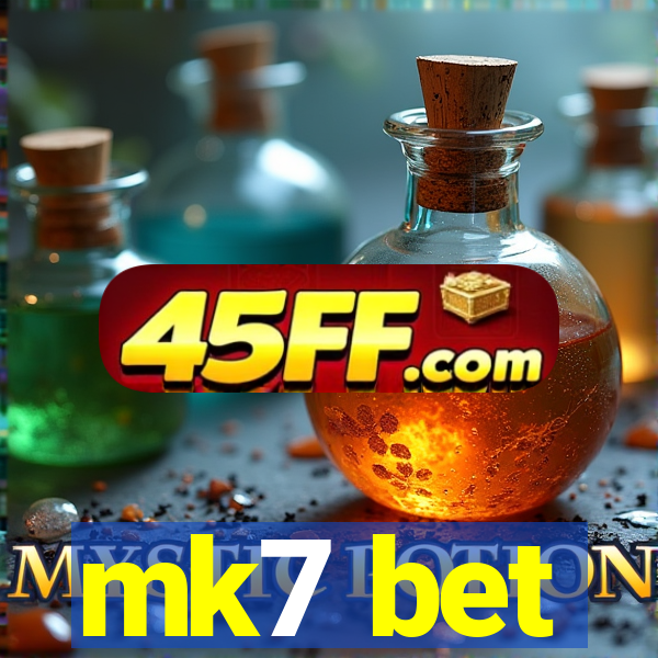 mk7 bet